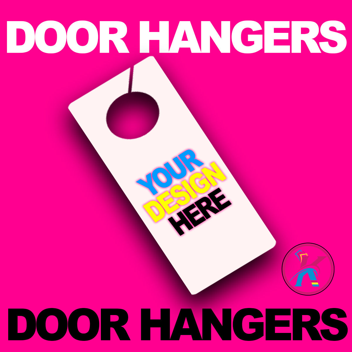 DOOR HANGERS (9"X4")
