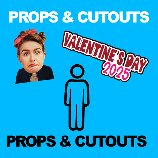 Props & Cut Outs